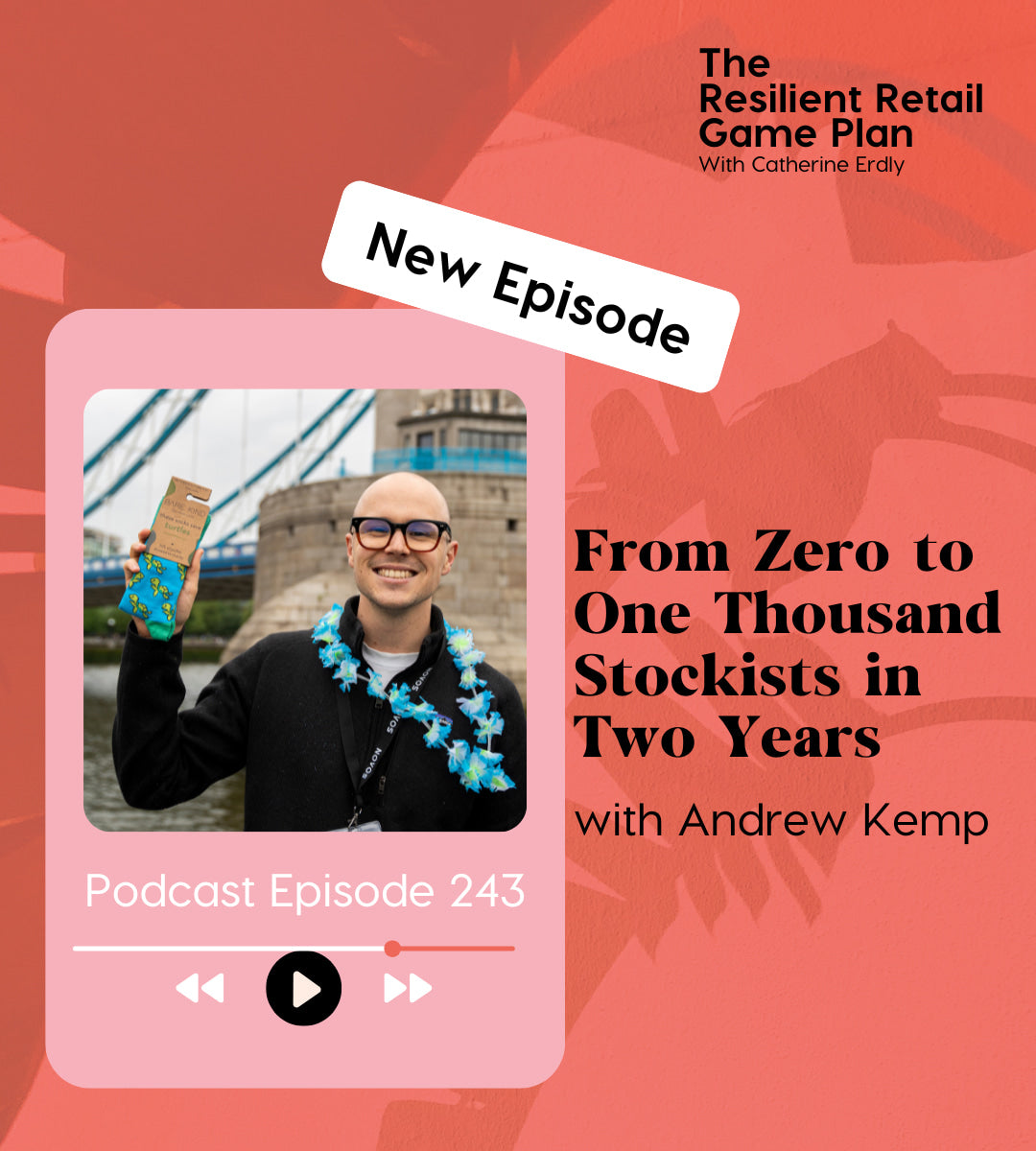 From Zero to One Thousand Stockist in Two Years with Andrew Kemp