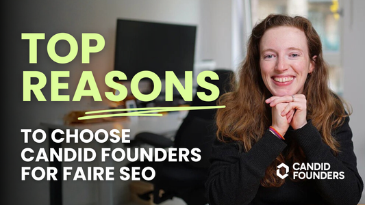 Faire SEO strategy by Candid Founders helping product brands increase wholesale visibility, retailer discovery and marketplace sales.