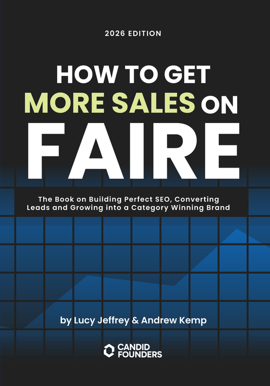 Book cover for 'How to Get More Sales on Faire 2026 Edition' by Lucy Jeffrey & Andrew Kemp, published by Candid Founders. The cover features a dark gray and black background with a blue grid pattern at the bottom, and bold white and light green text.