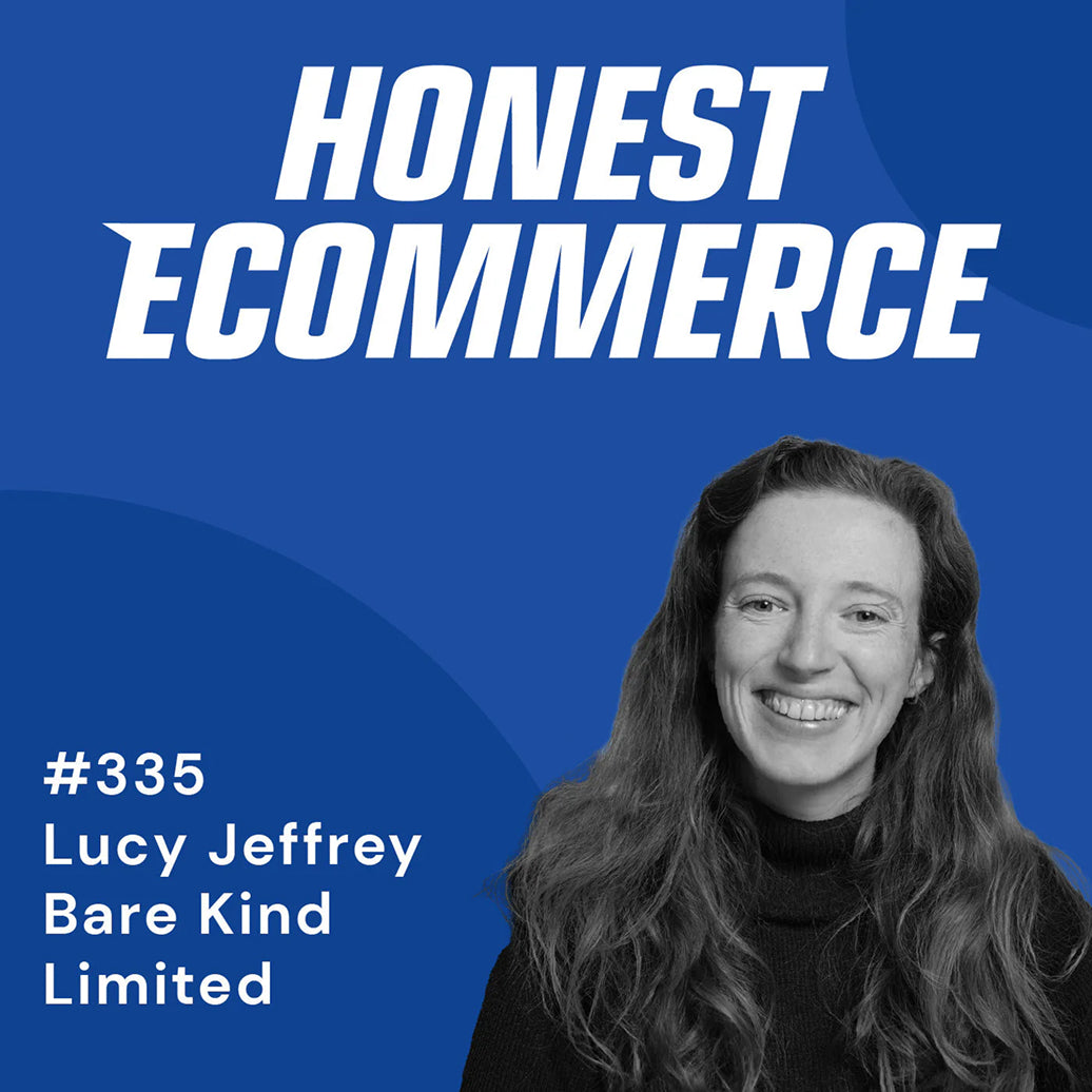 Lucy at Honest Ecommerce podcast