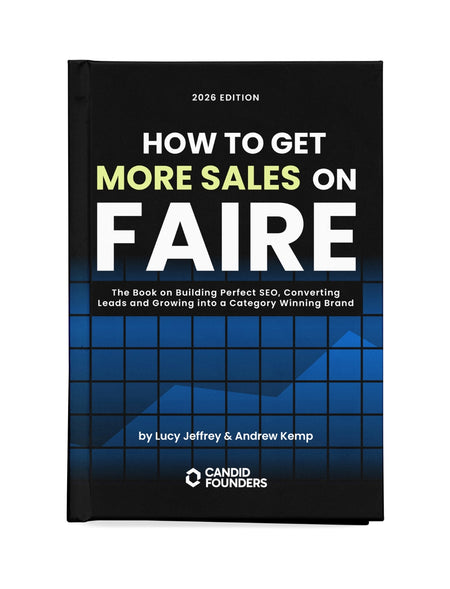 How to Get More Sales on Faire by Lucy Jeffrey and Andrew Kemp